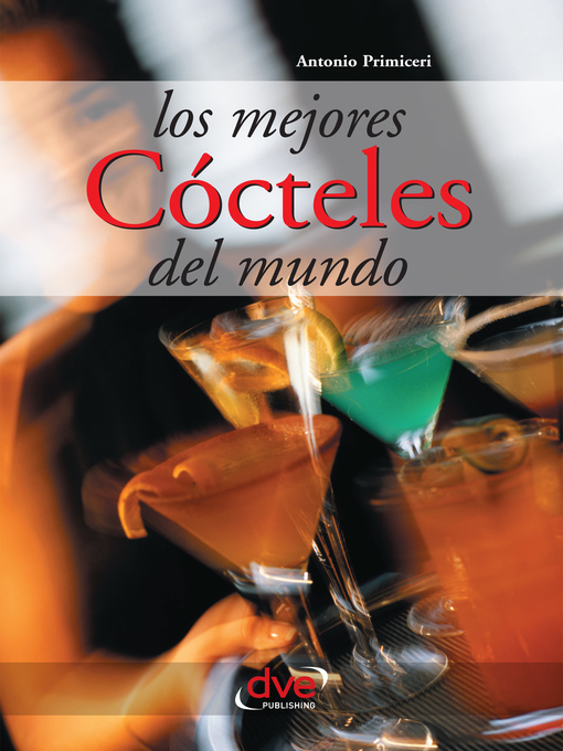 Title details for Los mejores cócteles del mundo by Antonio Primiceri - Available